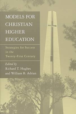 Picture of Models for Christian Higher Education