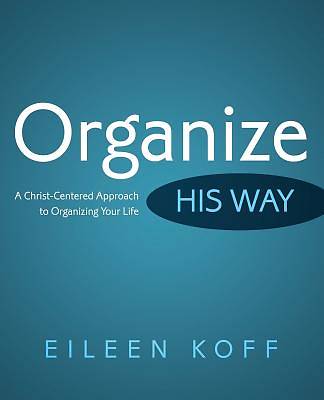 Picture of Organize...His Way