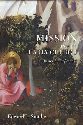 Picture of Mission in the Early Church