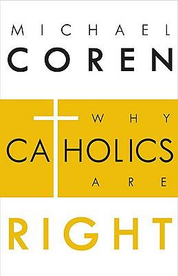 Picture of Why Catholics Are Right