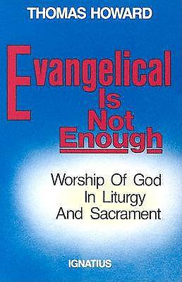 Picture of Evangelical is Not Enough