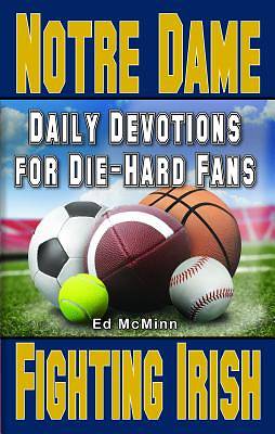 Picture of Daily Devotions for Die-Hard Fans Notre Dame Fighting Irish