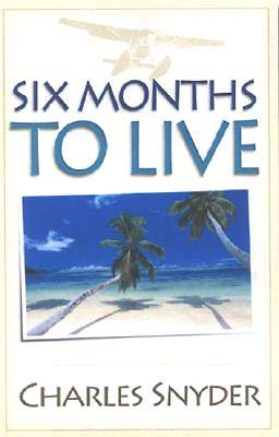 Picture of Six Months to Live