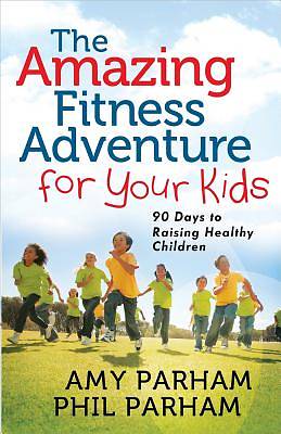 Picture of The Amazing Fitness Adventure for Your Kids [ePub Ebook]