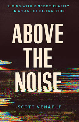 Above the Noise