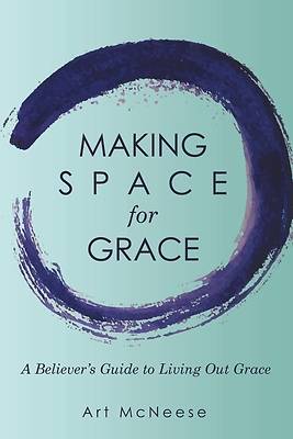 Picture of Making Space for Grace