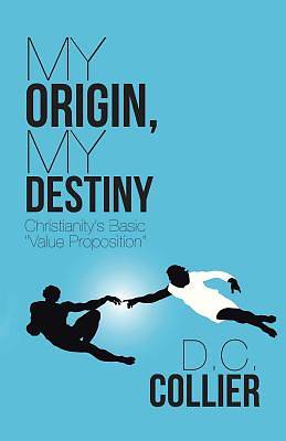 Picture of My Origin, My Destiny