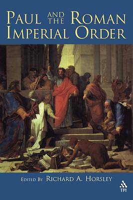 Picture of Paul and the Roman Imperial Order