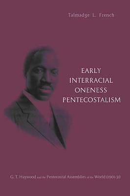 Picture of Early Interracial Oneness Pentecostalism [ePub Ebook]