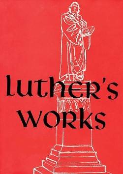 Picture of Luther's Works, Volume 22 (Sermons on Gospel of St John Chapters 1-4)
