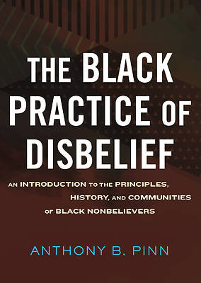 Picture of The Black Practice of Disbelief