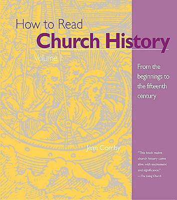 Picture of How to Read Church History Volume 1