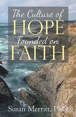 Picture of The Culture of Hope Founded on Faith