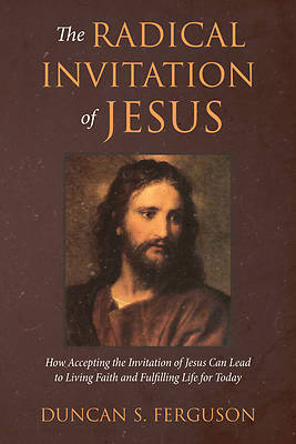 Picture of The Radical Invitation of Jesus