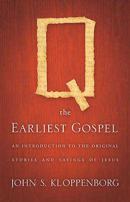 Picture of Q, the Earliest Gospel