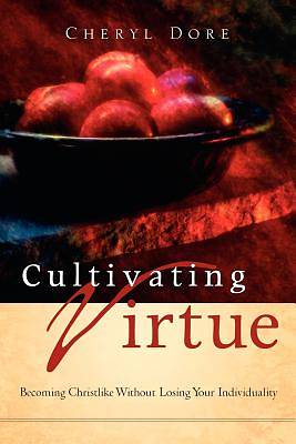 Picture of Cultivating Virtue