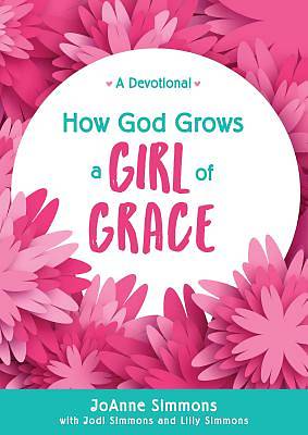 Picture of How God Grows a Girl of Grace
