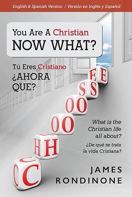 Picture of You Are a Christian Now What? Tú Eres Cristiano ¿ahora Que?