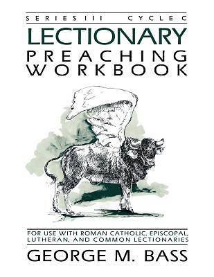 Picture of Lectionary Preaching Workbook, Series III, Cycle C
