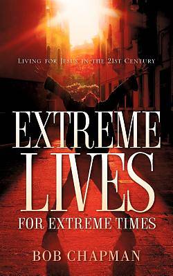Picture of Extreme Lives for Extreme Times