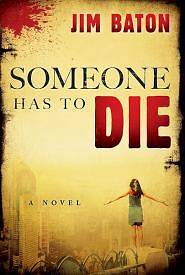 Picture of Someone Has to Die [ePub Ebook]