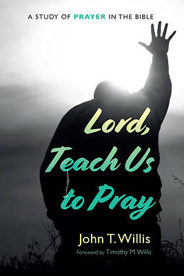 Picture of Lord, Teach Us to Pray