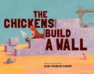 Picture of The Chickens Build a Wall