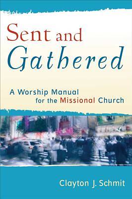 Picture of Sent and Gathered [ePub Ebook]