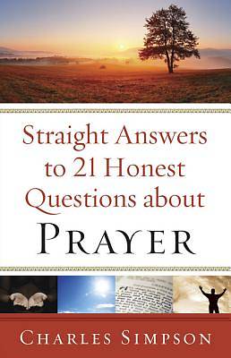 Picture of Straight Answers to 21 Honest Questions about Prayer [ePub Ebook]