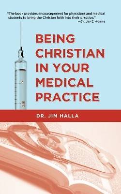 Picture of Being Christian Your Medical Practice