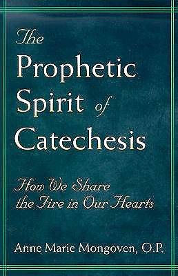 Picture of The Prophetic Spirit of Catechesis
