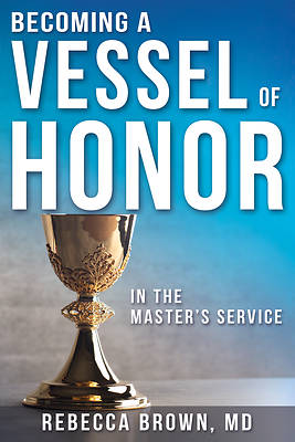 Picture of Becoming a Vessel of Honor
