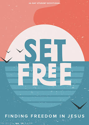 Picture of Set Free - Teen Devotional