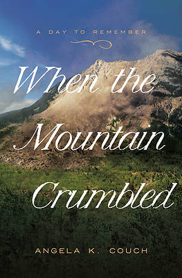 Picture of When the Mountain Crumbled