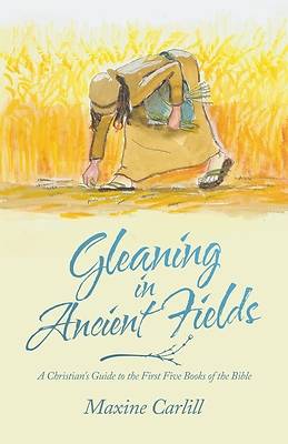 Picture of Gleaning in Ancient Fields