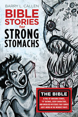 Picture of Bible Stories for Strong Stomachs