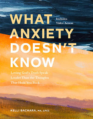 What Anxiety Doesn't Know with Streaming Video Access