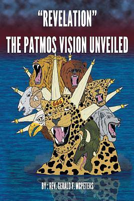 Picture of Revelation the Patmos Vision Unveiled
