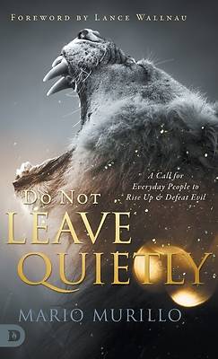 Picture of Do Not Leave Quietly
