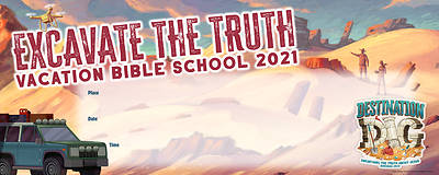 Picture of Vacation Bible School VBS 2021 Destination Dig Unearthing the Truth About Jesus Promotional Banner