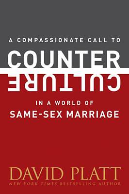 Picture of A Compassionate Call to Counter Culture in a World of Same-Sex Marriage [ePub Ebook]