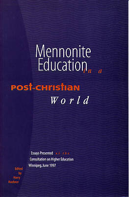 Picture of Mennonite Education in a Post-Christian World