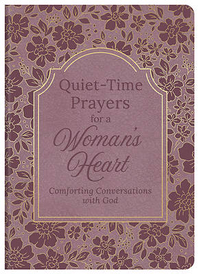 Picture of Quiet-Time Prayers for a Woman's Heart