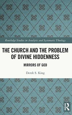 Picture of The Church and the Problem of Divine Hiddenness