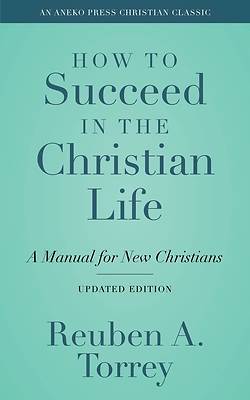 Picture of How to Succeed in the Christian Life