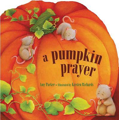 Picture of A Pumpkin Prayer