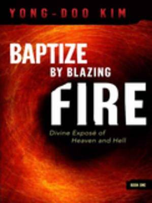 Picture of Baptize By Blazing Fire [ePub Ebook]