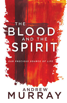 Picture of The Blood and the Spirit