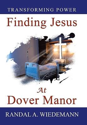 Picture of Finding Jesus at Dover Manor