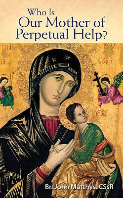 Picture of Who Is Our Mother of Perpetual Help?